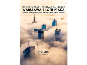 WARSZAWA Z LOTU PTAKA - Album o Warszawie